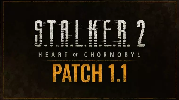 S.T.A.L.K.E.R. 2: Сердце Чернобыля выход Патча 1.1