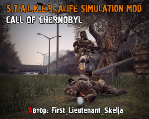 Call of Chernobyl Alife Simulation Mod