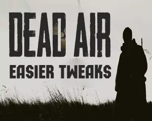 Dead Air Easier Tweaks
