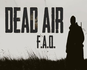 F.A.Q для Сталкер Dead Air 