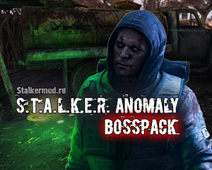Stalker Anomaly 1.5.3 BOSSPACK 1.9 Stalker Anomaly 1.5.3 BOSSPACK 1.9