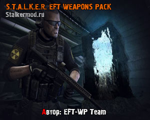 S.T.A.L.K.E.R. EFT Weapons Pack