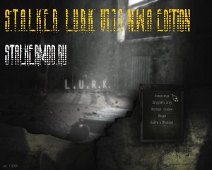 Stalker L.U.R.K. v1.1.1 N.W.A Edition 