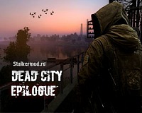 Сталкер Dead City Epilogue