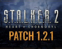 S.T.A.L.K.E.R. 2: Сердце Чернобыля выход Патча 1.2.1